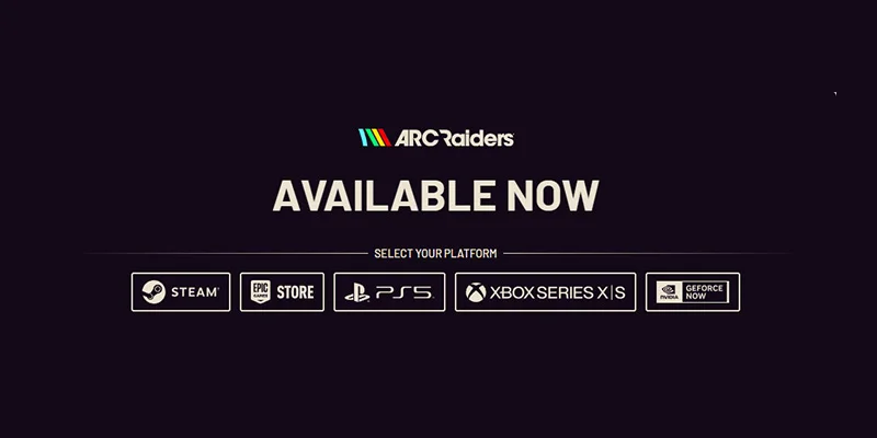 Arc Raiders available on multiple platforms