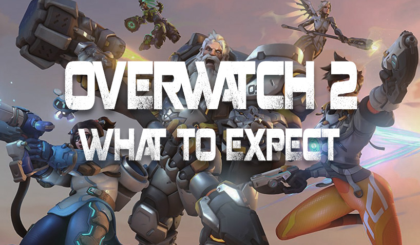 Overwatch 2 - what to expect